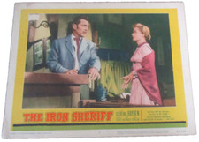 Sterling Hayden Constance Ford  in "THE IRON SHERIFF" 1957 MOVIE LOBBY CARD