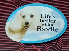 Dog Magnet: Life's Better With a Poodle. FUN Cute Great Gift Car Fridge Nice 