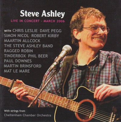 CD Steve Ashley Live In Concert - March 2006 Dusk Fire Records