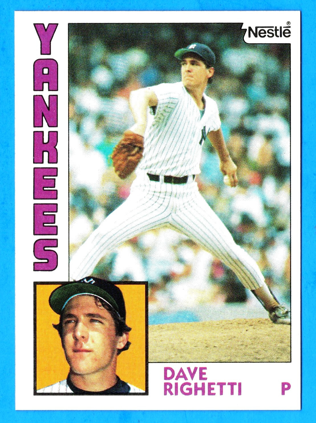 1984 Nestle DAVE RIGHETTI (nrmt) New York Yankees (C )