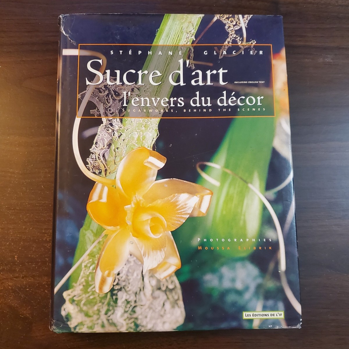 Feerie en Sucre d'Art ステファン・クライン 飴細工本 Feerie en Sucre d'Art ステファン・クライン 飴細工本