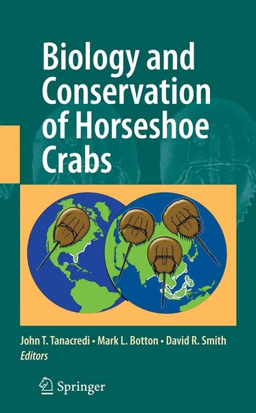 John T. Tanacredi (U. A.) | Biology And Conservation Of Horseshoe Crabs | Buch-image