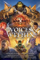 World Of Warcraft: The Voices Within - ErzäHlungen | Courtney Alameda (U. A.)