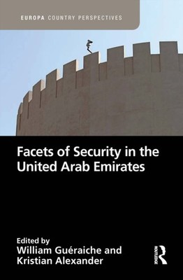 FACETS OF SECURITY IN THE UNITED ARAB E by GUERAICHE WILLIAM Paperback Self Help