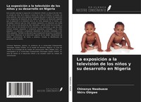 Chinenye Nwabueze (U. A.) | La ExposicióN A La TelevisióN De Los NiñOs Y Su...
