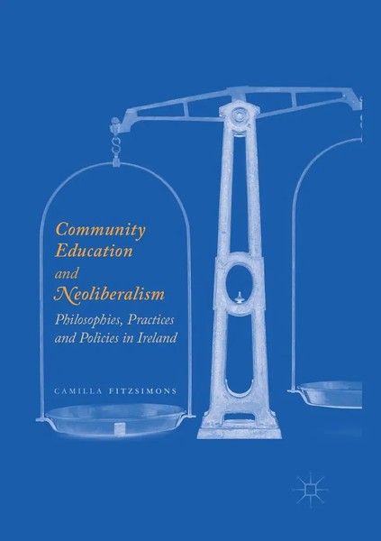Community Education And Neoliberalism Camilla Fitzsimons Taschenbuch Xviii 2018-image