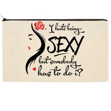 Someone Has To Do It Funny Makeup Bag Zipper Pouch Pencil Bag Cosmetic Bag