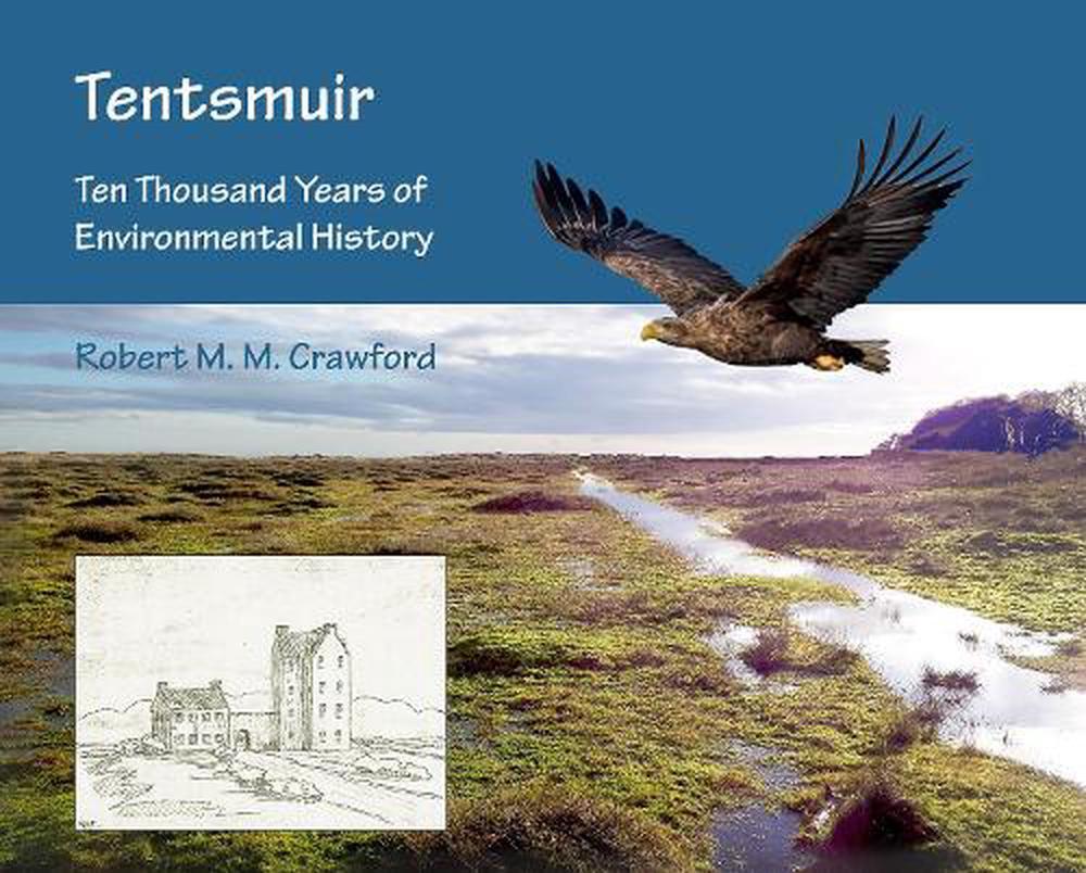 Tentsmuir: Diez mil años de historia ambiental por Robert M.M. Crawford (