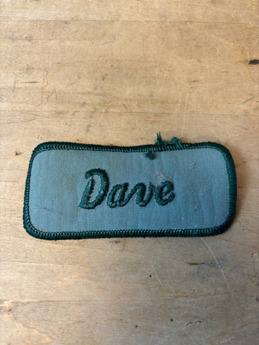 Vtg 70s DAVE Sew On Embroidered Clothing Jacket Uniform Name Patch GREEN