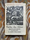 Tarka The Otter 1929 Early Putnam Edition by Williamson Henry with Dust Jacket