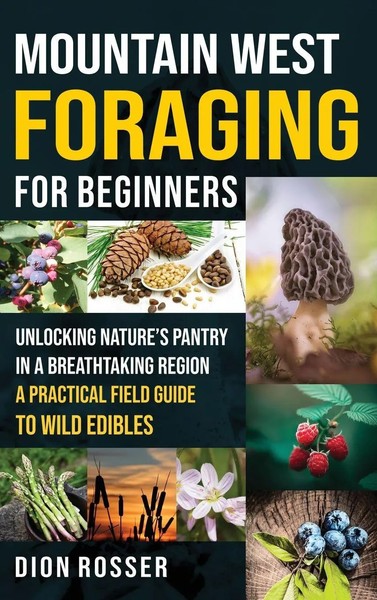 Dion Rosser | Mountain West Foraging For Beginners | Buch | Englisch (2024)-image