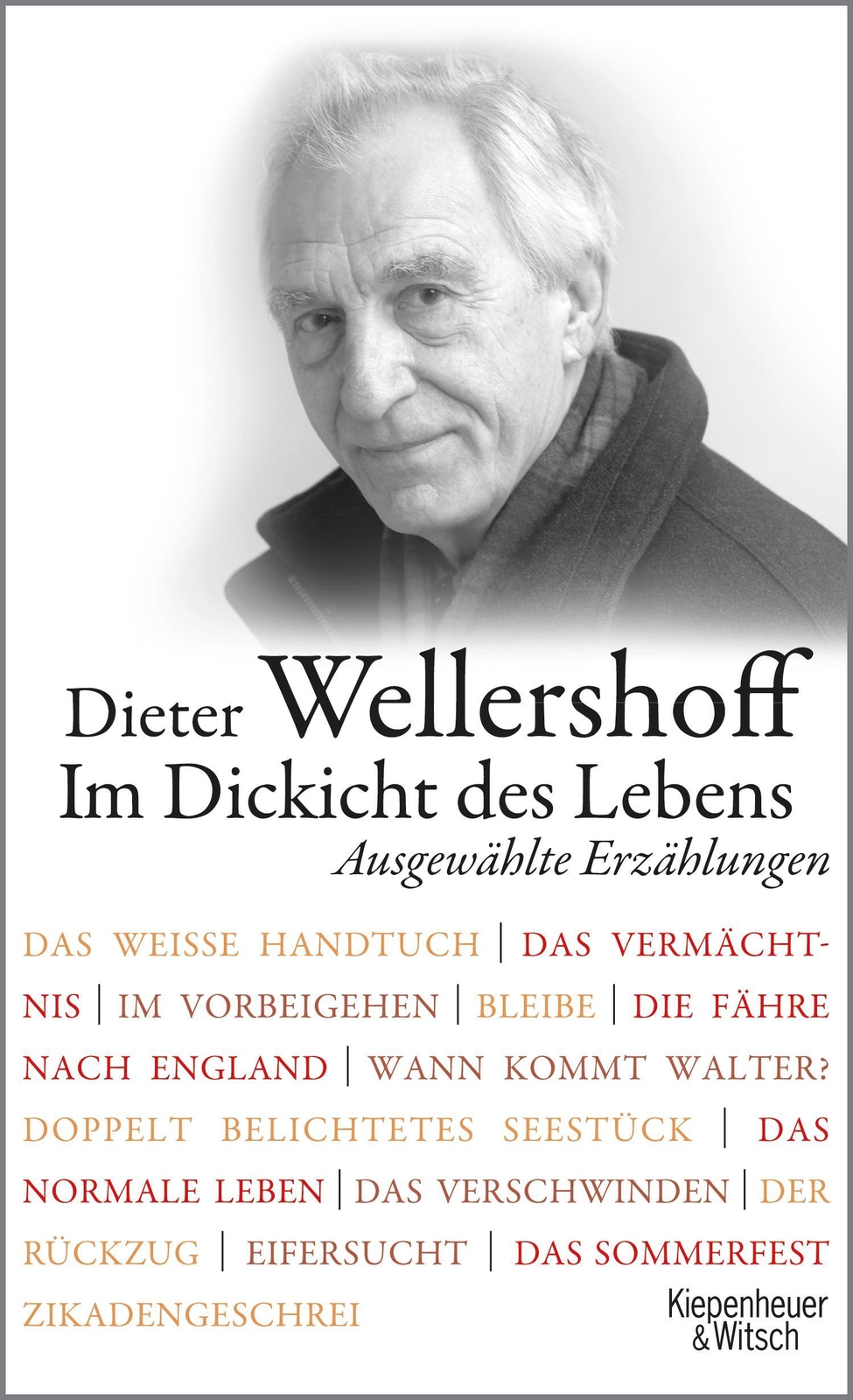 Thumbnail - Dieter Wellershoff | Dickicht Des Lebens | Buch | Deutsch (2015) | 423