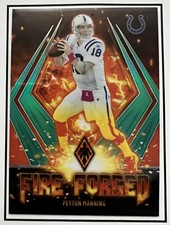 2021 Phoenix Peyton Manning Fire Forged Silver SP FF-2 Colts Numbered 16/25