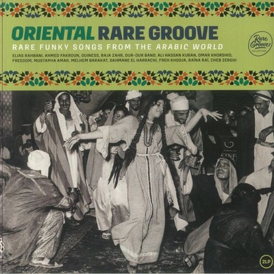 VARIOUS - Oriental Rare Groove: Rare Funky Songs From The Arabic World - 2xLP