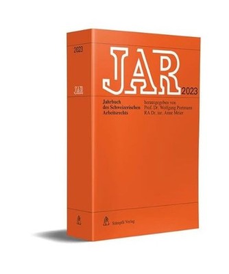JAR 2023: Jahrbuch des schweizerischen Arbeitsrechts