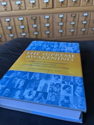 The Supreme Awakening: Experiences of Enlightenment throughout Time 2015 HC DJ