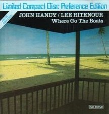 Where Go the Boats de Lee Ritenour, John Handy | CD | état très bon