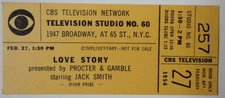 Love Story CBS Television Studio #60 New York Ticket 1956 Unused Jack Smith