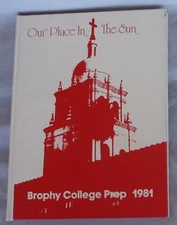 Brophy College Prep, Phoenix, Arizona   Yearbook 1981