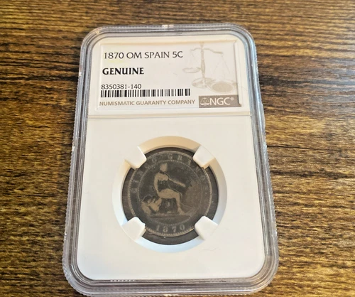 1870 OM Spain 5 Centimos NGC Genuine - Very cool! 🤩🤩