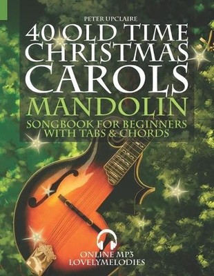 Peter Upclaire 40 Old Time Christmas Carols - Mandolin S (Paperback) (UK IMPORT)
