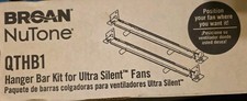Broan NuTone QTHB1 Hanger Bar Set for Ultra Silent Fans Bracket - New
