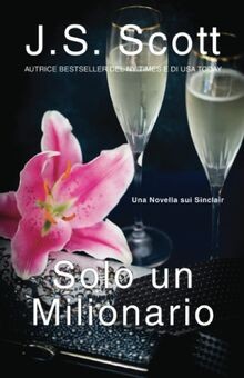 Solo un Milionario: Una Novella sui Sinclair (I Mil... | Buch | Zustand sehr gut