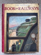 The Wonder Book of Railways for Boys and Girl...