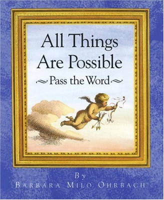 All Things are Possible - Pass the Word - Ohrbach, Barbara
