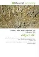 Frederic P. Miller (U. A.) | Vulgar Latin | Taschenbuch | Englisch (2026)