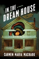 Carmen Maria Machado | In The Dream House | Taschenbuch | Englisch (2020)
