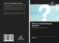 Rohit S. | FAQ In Implantologia Dentale | Taschenbuch | Italienisch (2021)
