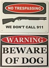 8x12 in TIN SIGNS 2pc SET no trespassing 911 shotgun funny warning beware dog