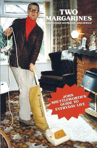 Thumbnail - Two Margarines And Other Domestic Dilemmas John Shuttleworth's