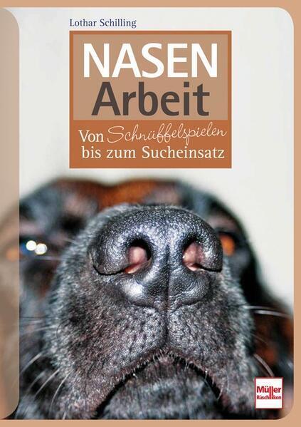 Thumbnail - Nasenarbeit | Lothar Schilling | 2016 | Deutsch