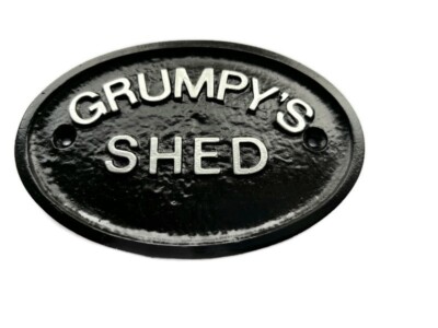 Silber GRUMPY'S Schuppen Haus Türschild Wand Schild Garten - Schwarz - Neu