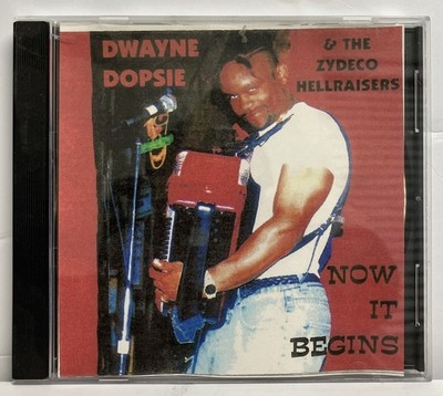 Dwayne Dopsie Now It Begins CD