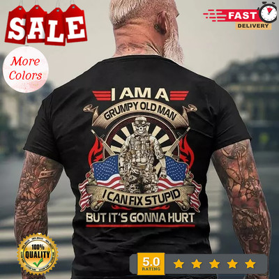 2025/I Am A Grumpy Old Man I Can Fix Stupid But Its Gonna Hurt Men's Back Print