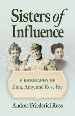 SISTERS OF INFLUENCE by ROSS, ANDREA FRIEDER Paperback Self Help Business