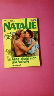 233505 ALLES DREHT SICH UM VALERIE Natalie-Erste große Liebe Bd308