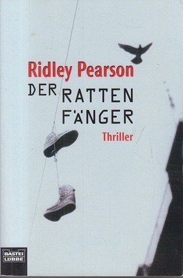 Der Rattenfänger: Thriller Pearson, Ridley