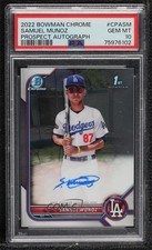 2022 Bowman Chrome Prospect Auto Samuel Munoz #CPA-SM PSA 10 GEM MT Auto 2l4