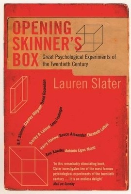 Opening Skinner's Box: Great Psychological Experime by Slater, Lauren 074756860X