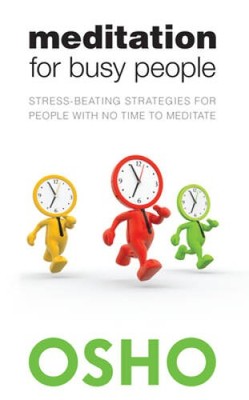 Meditation for Busy People: Stress-Beating Strategies for People wit - VERY GOOD