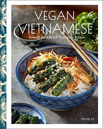 Rock Point Vegan Vietnamese: Vibrant Plant-Based Recipes To Enjoy Every Day - Image 6