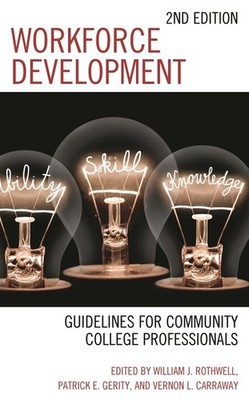Workforce Development: Guidelines For Community College Prof...