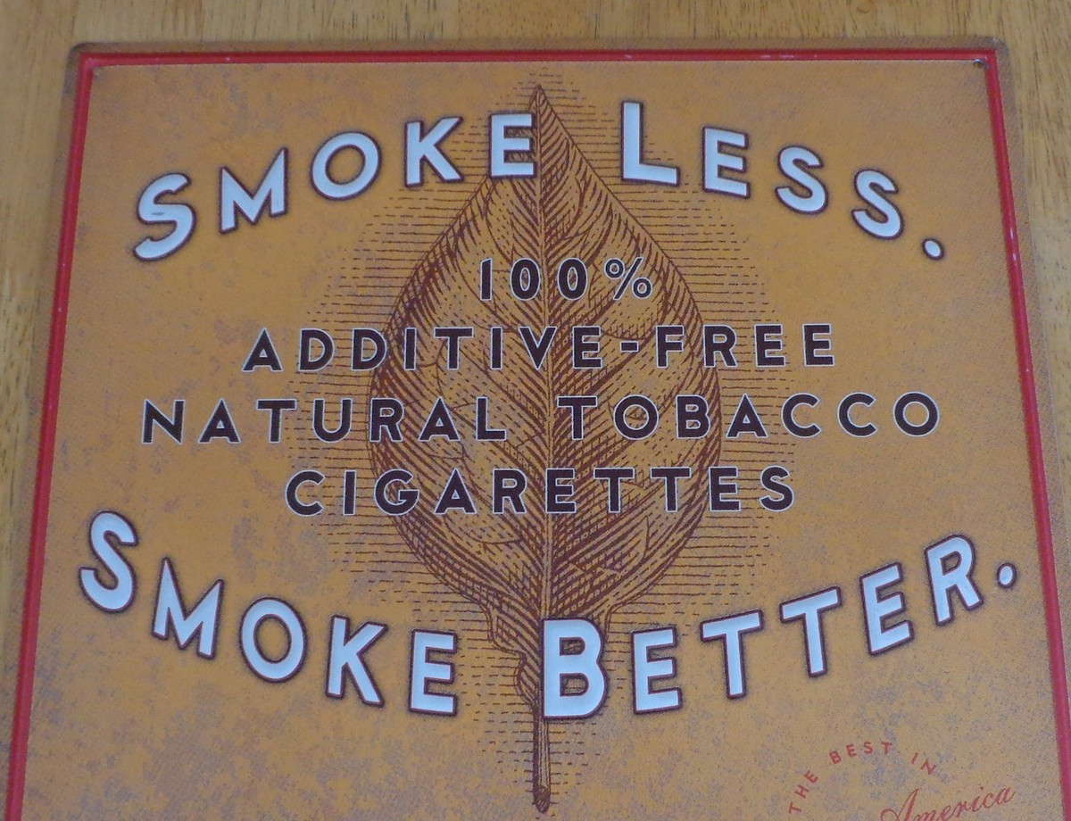 cigarettes with less tobacco Nat Sherman Natural Tobacco Cigarettes Smoke Less Smoke Better Metal Tin  Sign