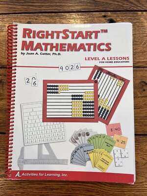 RightStart Mathematics Level A Lessons 2010