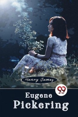 Eugene Pickering by Henry James Paperback Book