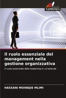 Il Ruolo Essenziale Del Management Nella Gestione Organizzativa Mlimi Buch 2024